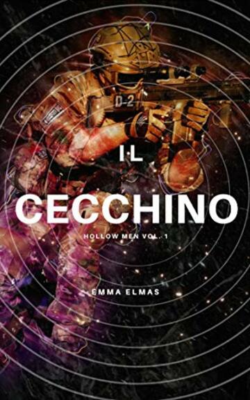 IL CECCHINO (The Hollow Men Vol. 1)